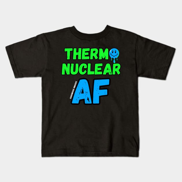 NBA THERMO-NUCLEAR AF Kids T-Shirt by hardwoodknocks